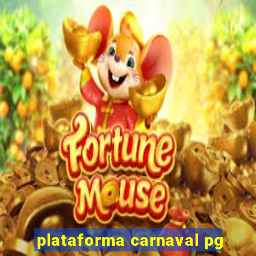 plataforma carnaval pg